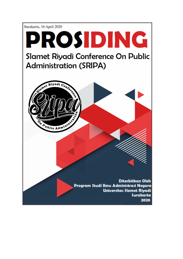 					View Vol. 2 No. 1 (2020): PROSIDING SLAMET RIYADI CONFERENCE ON PUBLIC ADMINISTRATION (SRIPA)
				